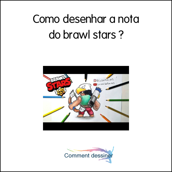 Como desenhar a nota do brawl stars